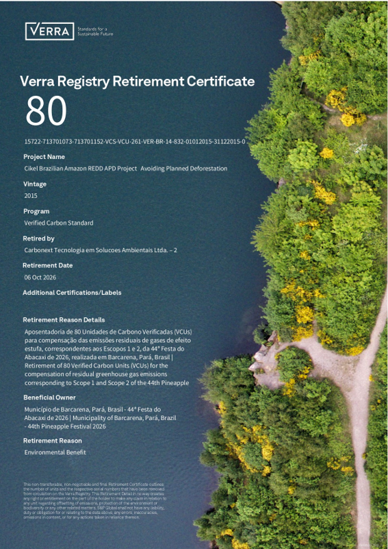 Certificado de Aposentadoria de 80 VCUs do Cikel Brazilian Amazon REDD APD Project no registro Verra, para o 44º Festival do Abacaxi 2026